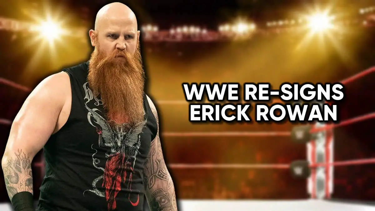 Report: WWE Re-Signs Erick Rowan